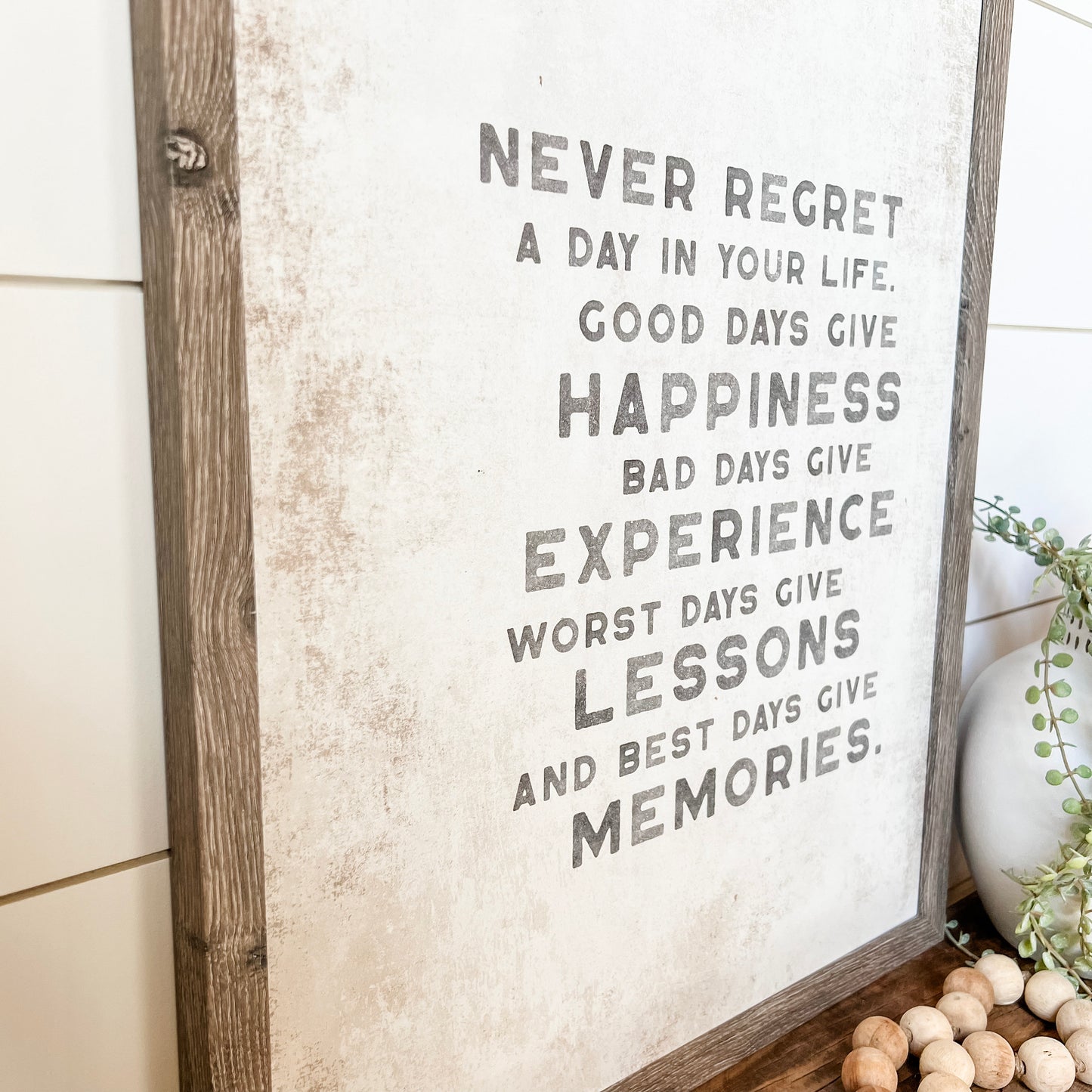 Never Regret Day In Life Quote Wood Sign