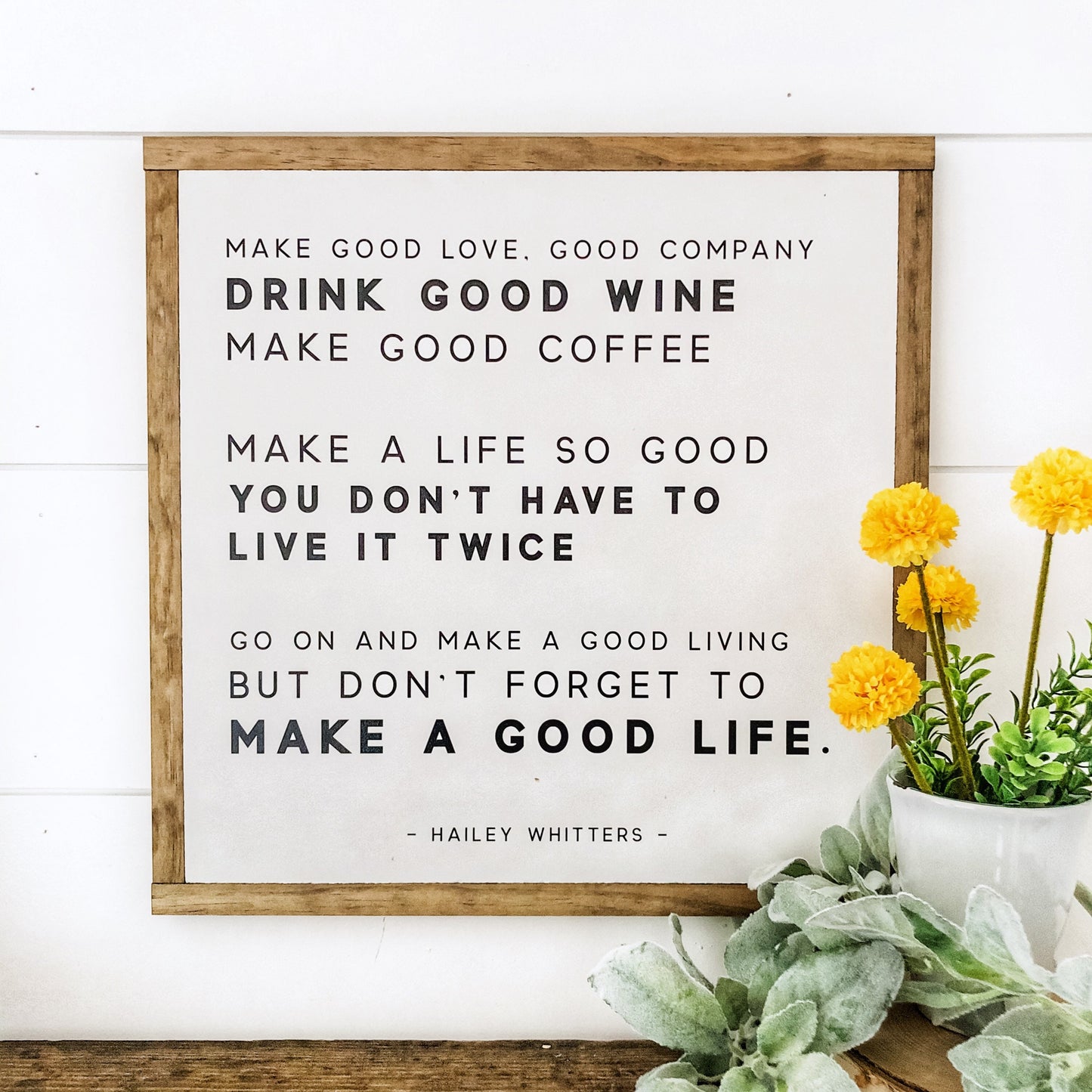 Drink Good Wine Quote Wood Sign