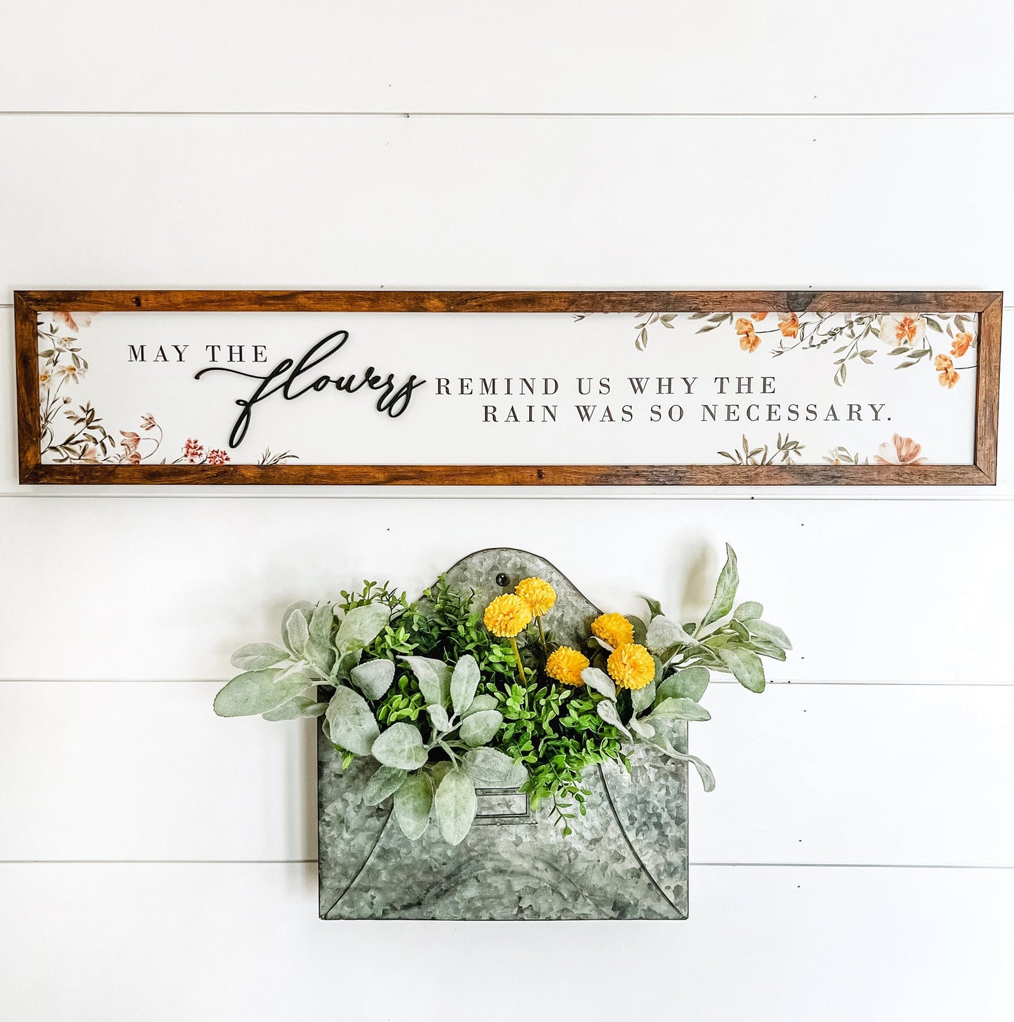 May The Flowers Spring Quote Wood Sign