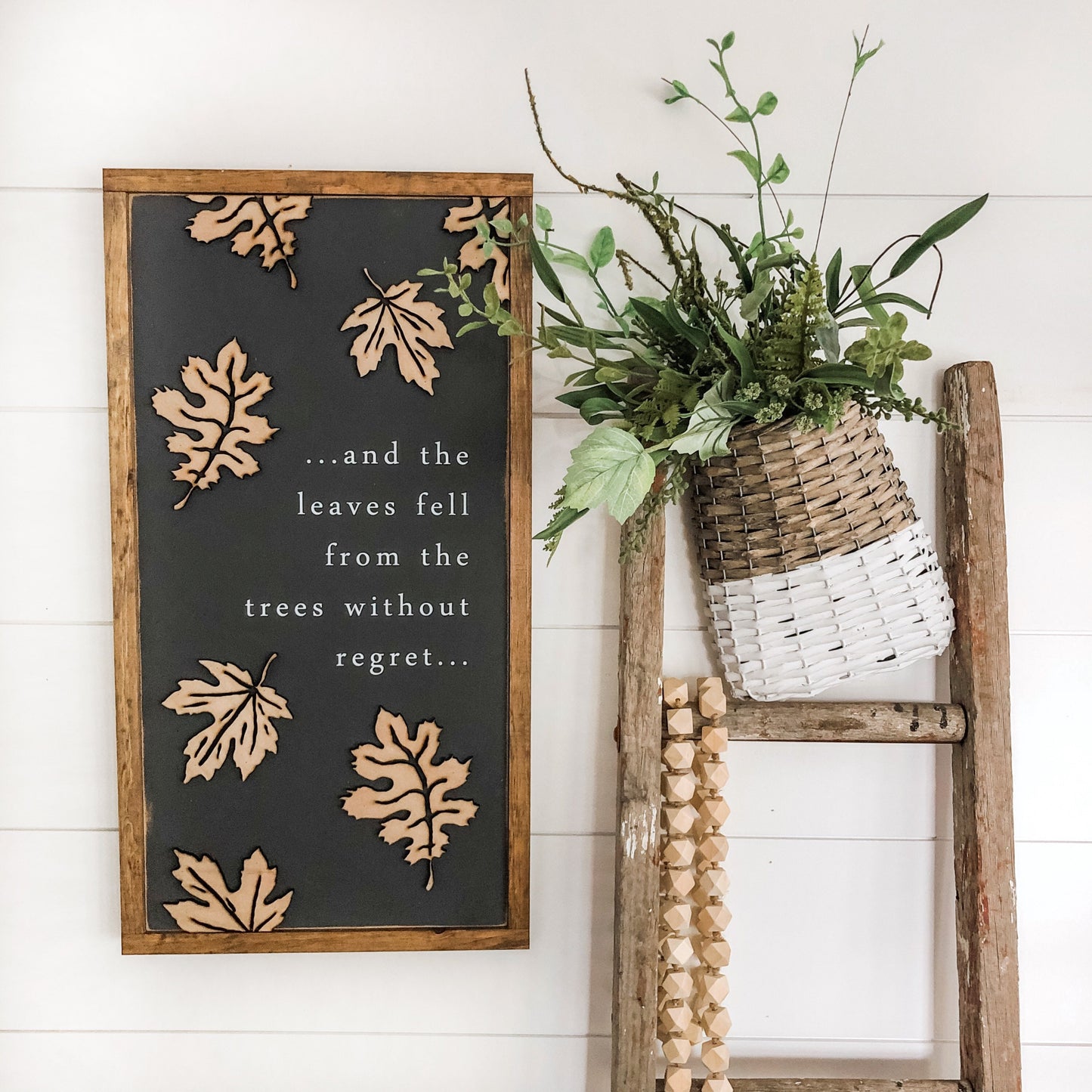 Leaves Fell From Trees Wood Sign