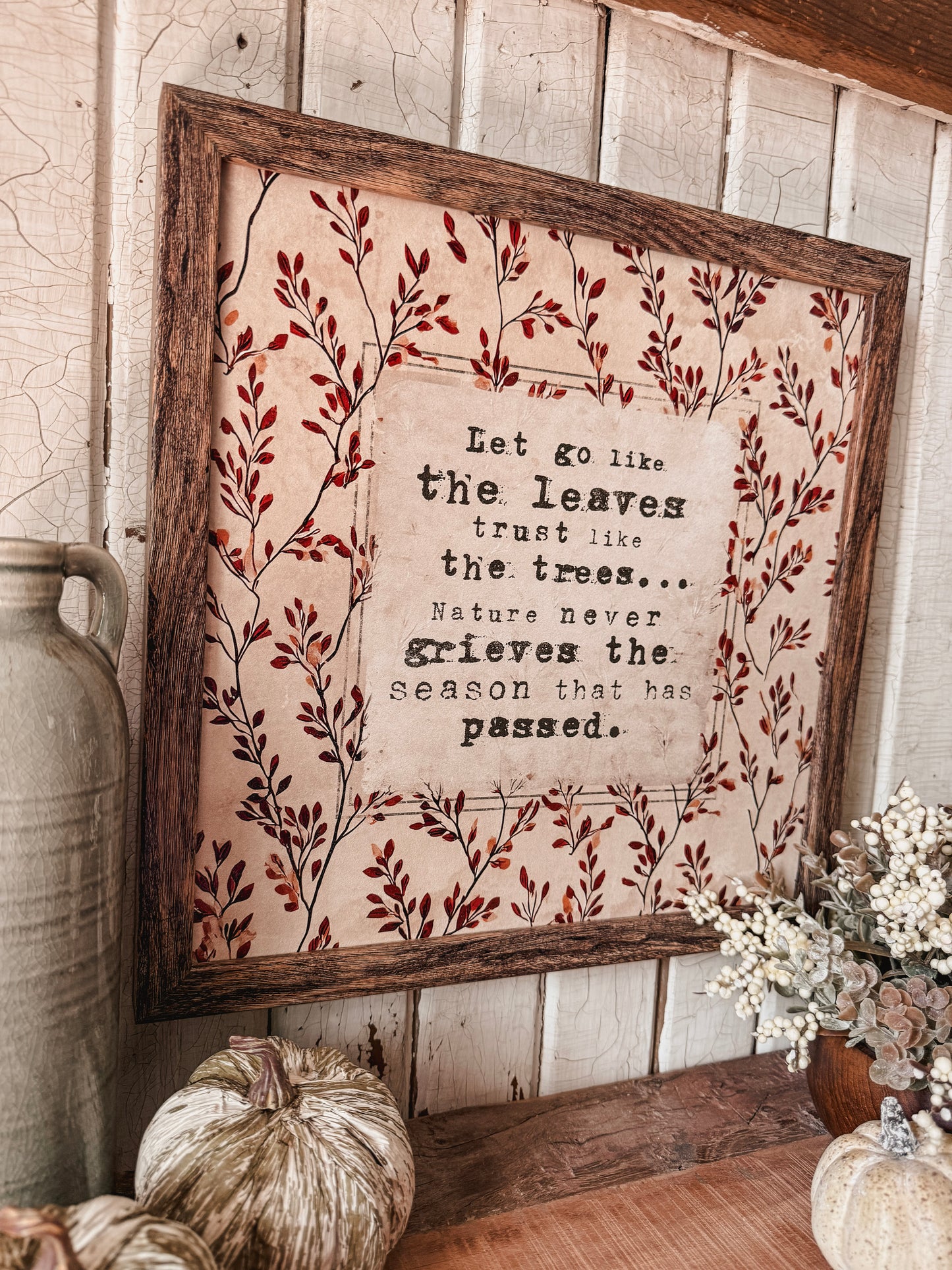 Let Go Like the Leaves Quote Print Wood Sign