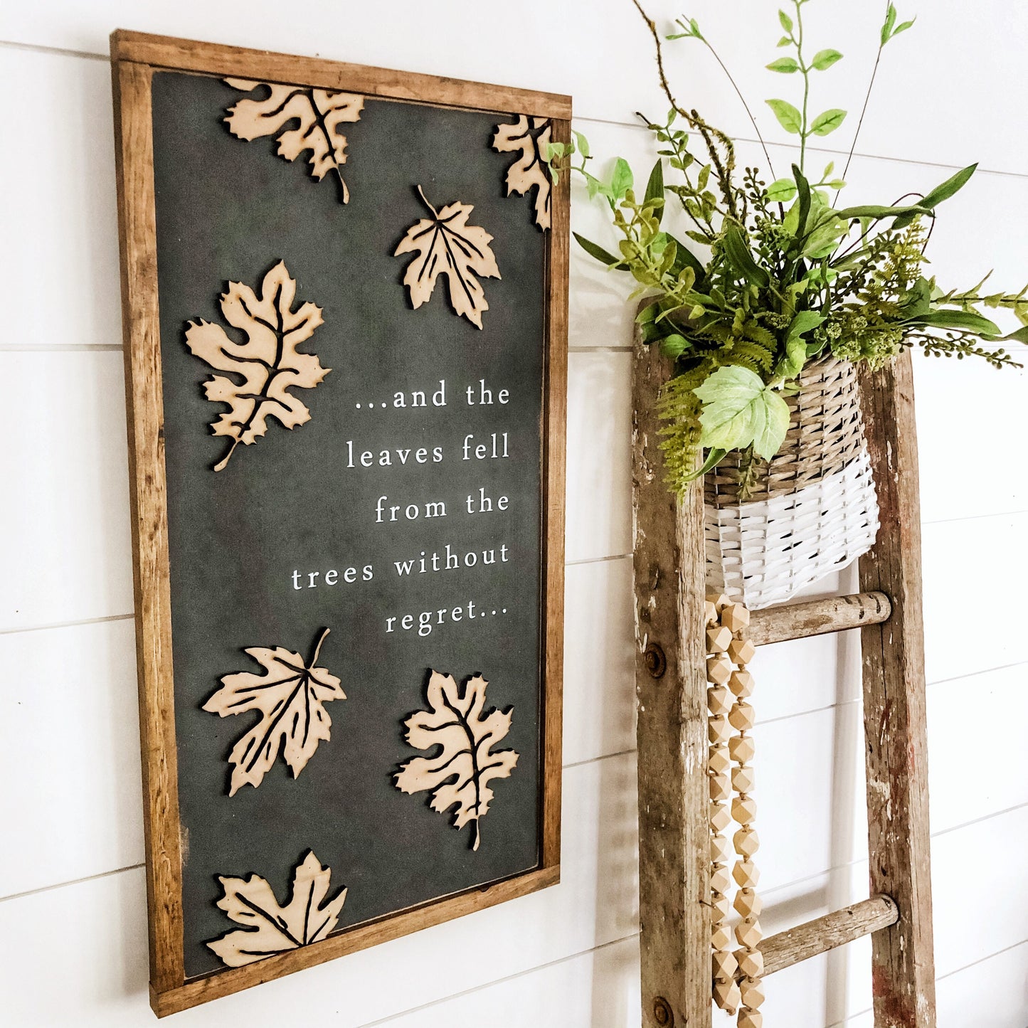 Leaves Fell From Trees Wood Sign