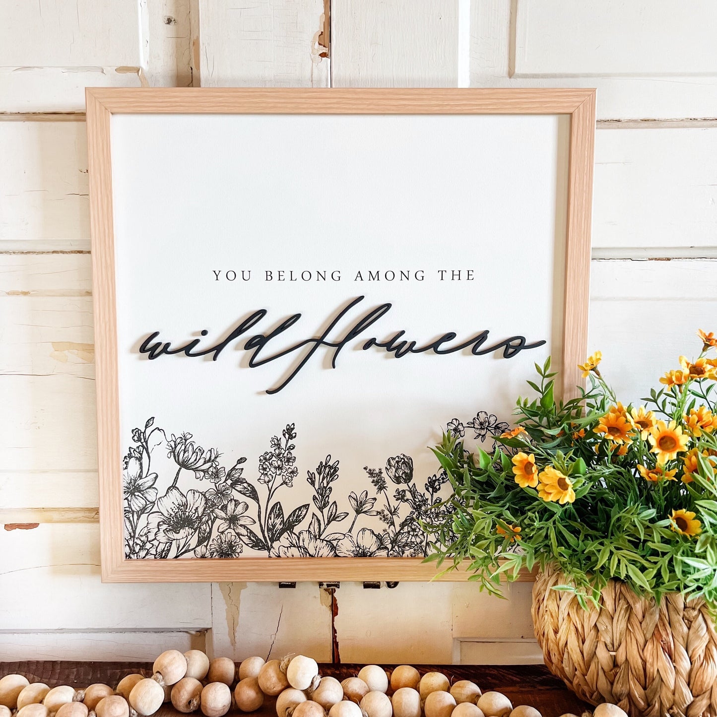 You Belong Among the Wildflowers Sign Wood Sign