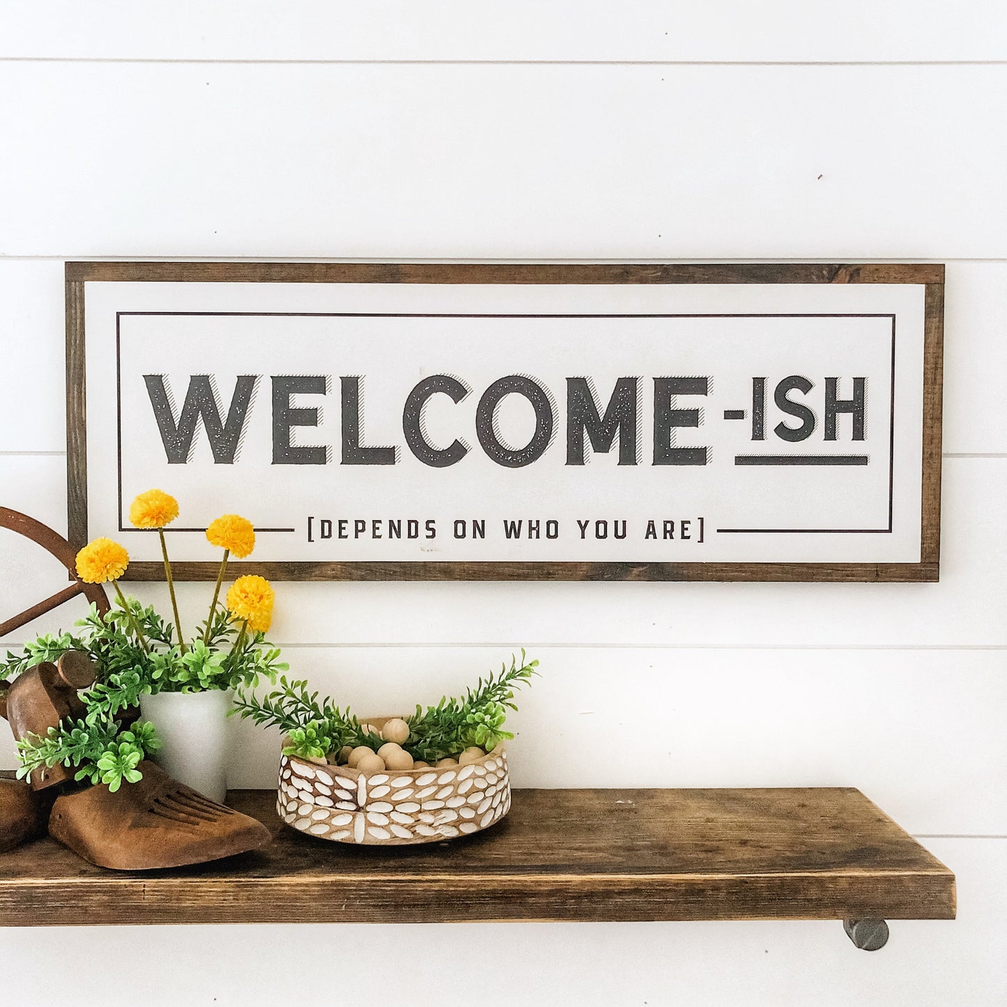Welcome-ish Funny Wood Sign