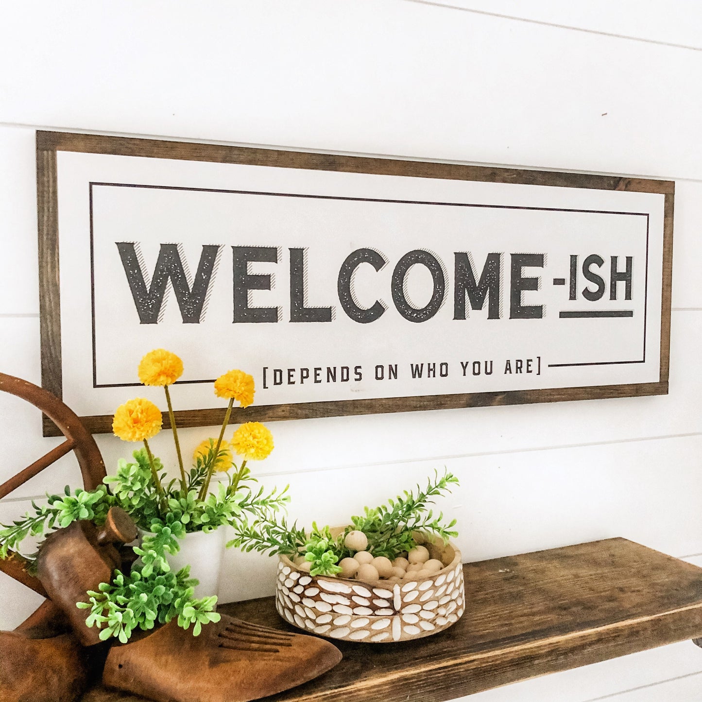 Welcome-ish Funny Wood Sign