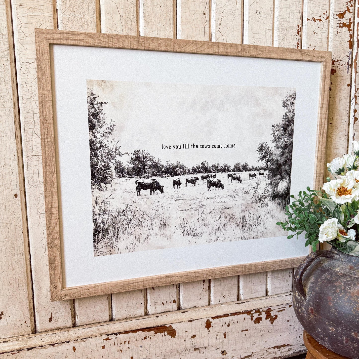 Love You Till the Cows Come Home Wood Sign