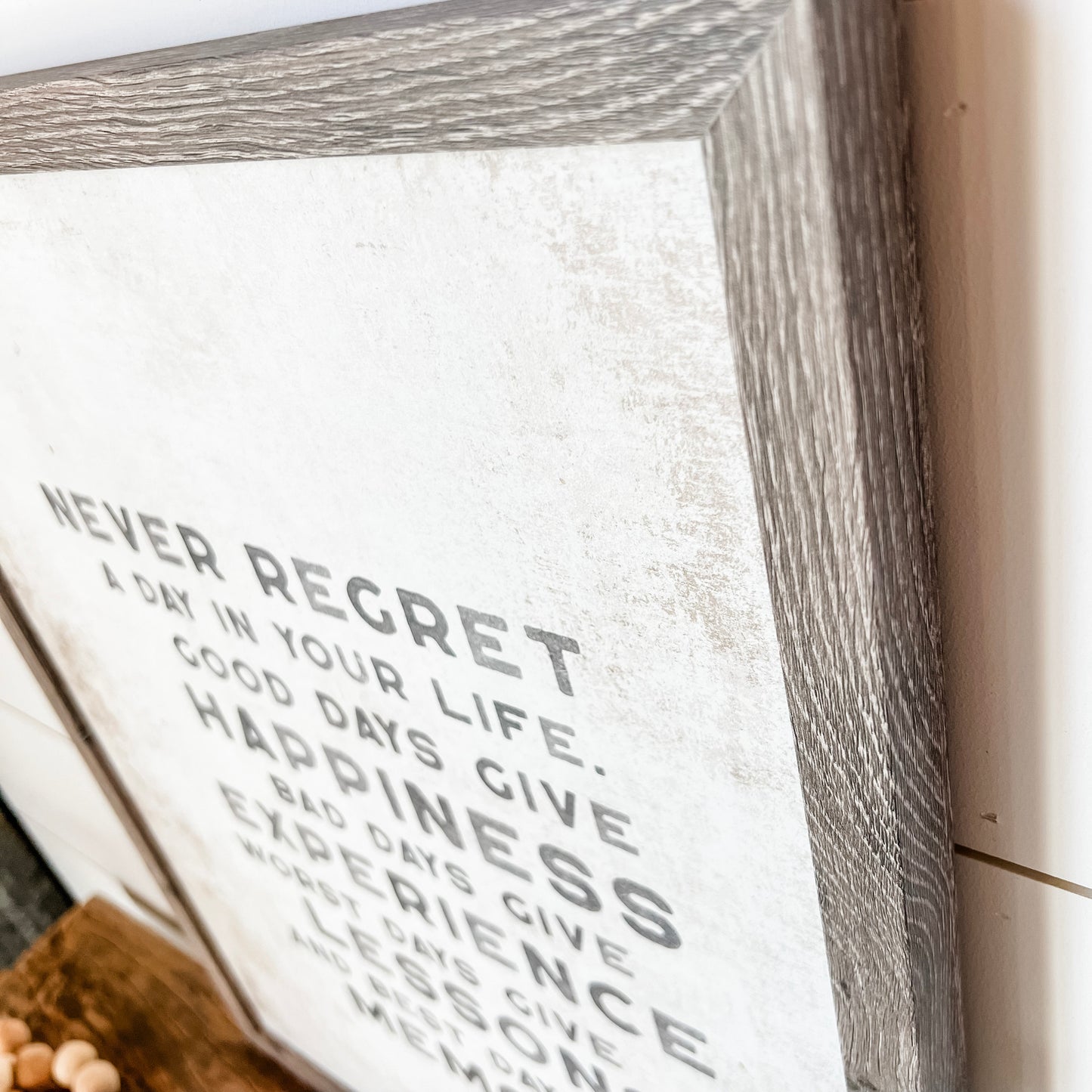 Never Regret Day In Life Quote Wood Sign