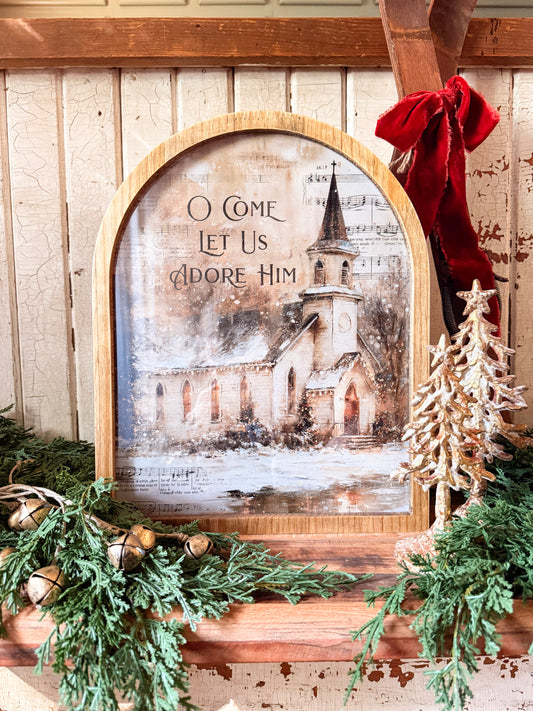 Framed Arch - O Come Let Us Adore Him Church
