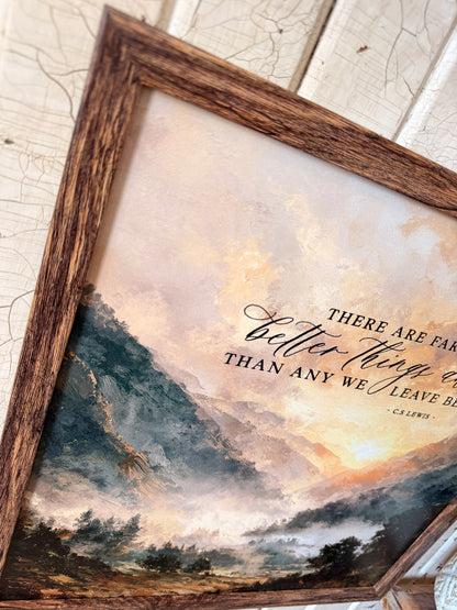 Better Things Ahead Quote with Mountain Landscape Wood Sign