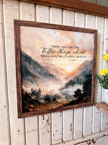 Better Things Ahead Quote with Mountain Landscape Wood Sign