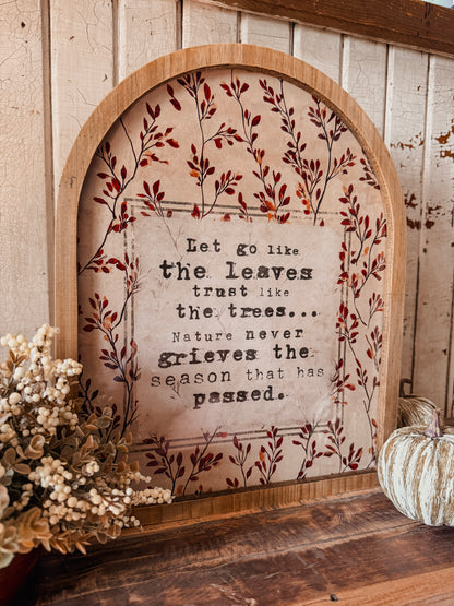 Let Go Like the Leaves Inspirational Quote Framed Arched Print