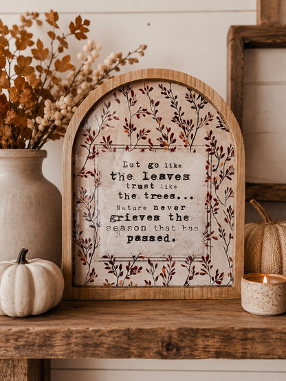 Let Go Like the Leaves Inspirational Quote Framed Arched Print