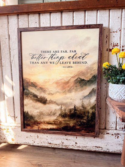 Better Things Ahead Quote with Mountain Landscape Wood Sign