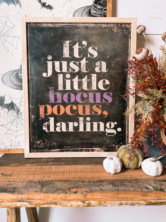 It Just A Little Hocus Pocus Wood Sign