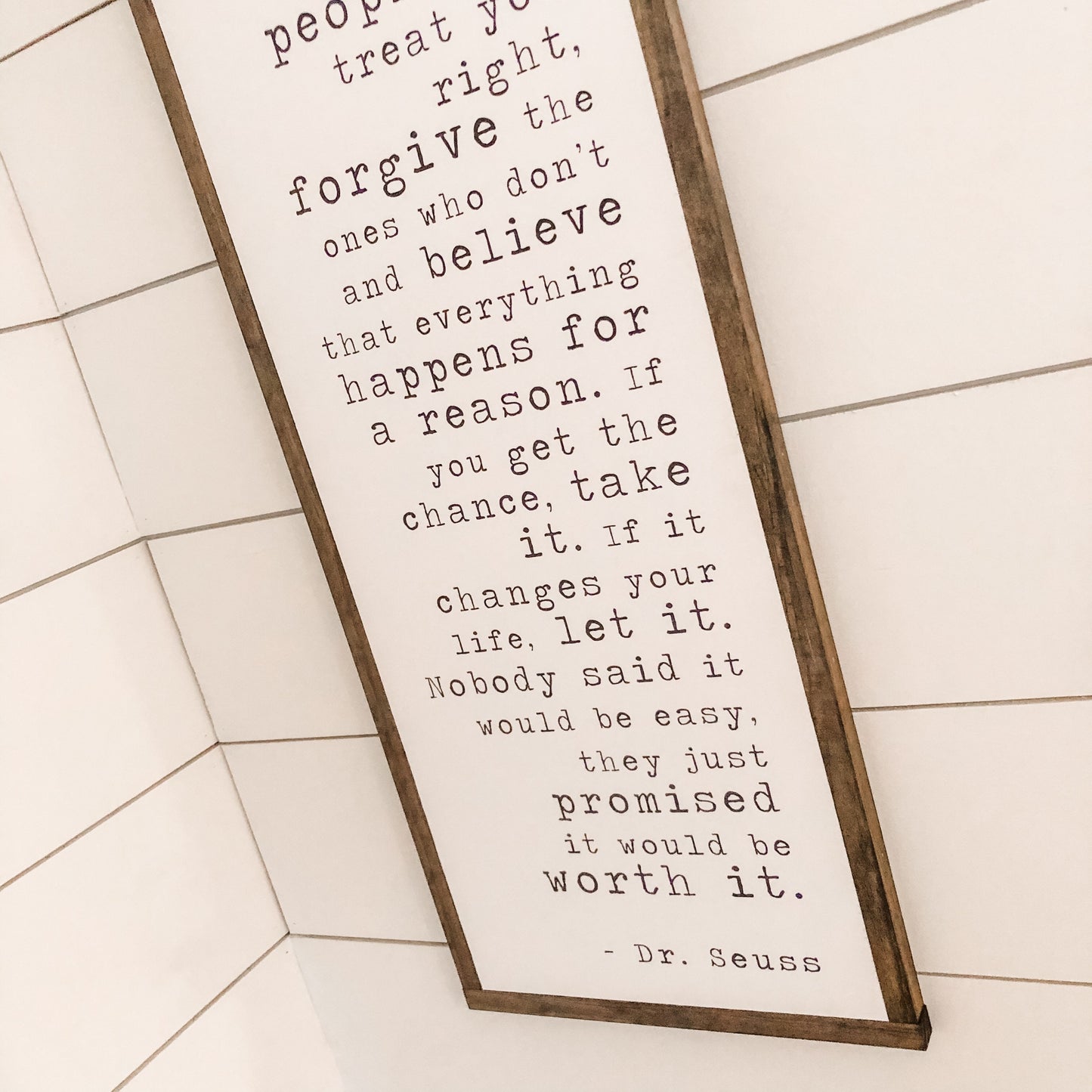 Dr. Seuss Life Quote Wood Sign