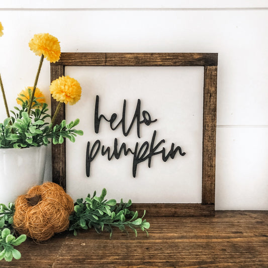 Hello Pumpkin Fall Wood Sign
