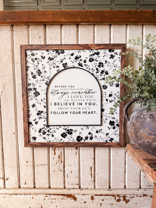 Before You Leave This Home Inspirational Quote Wood Sign