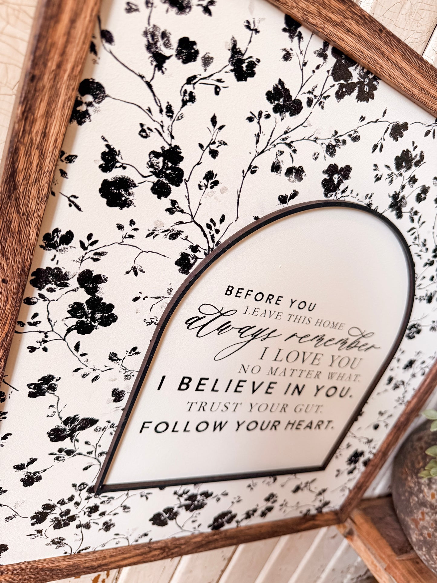 Before You Leave This Home Inspirational Quote Wood Sign