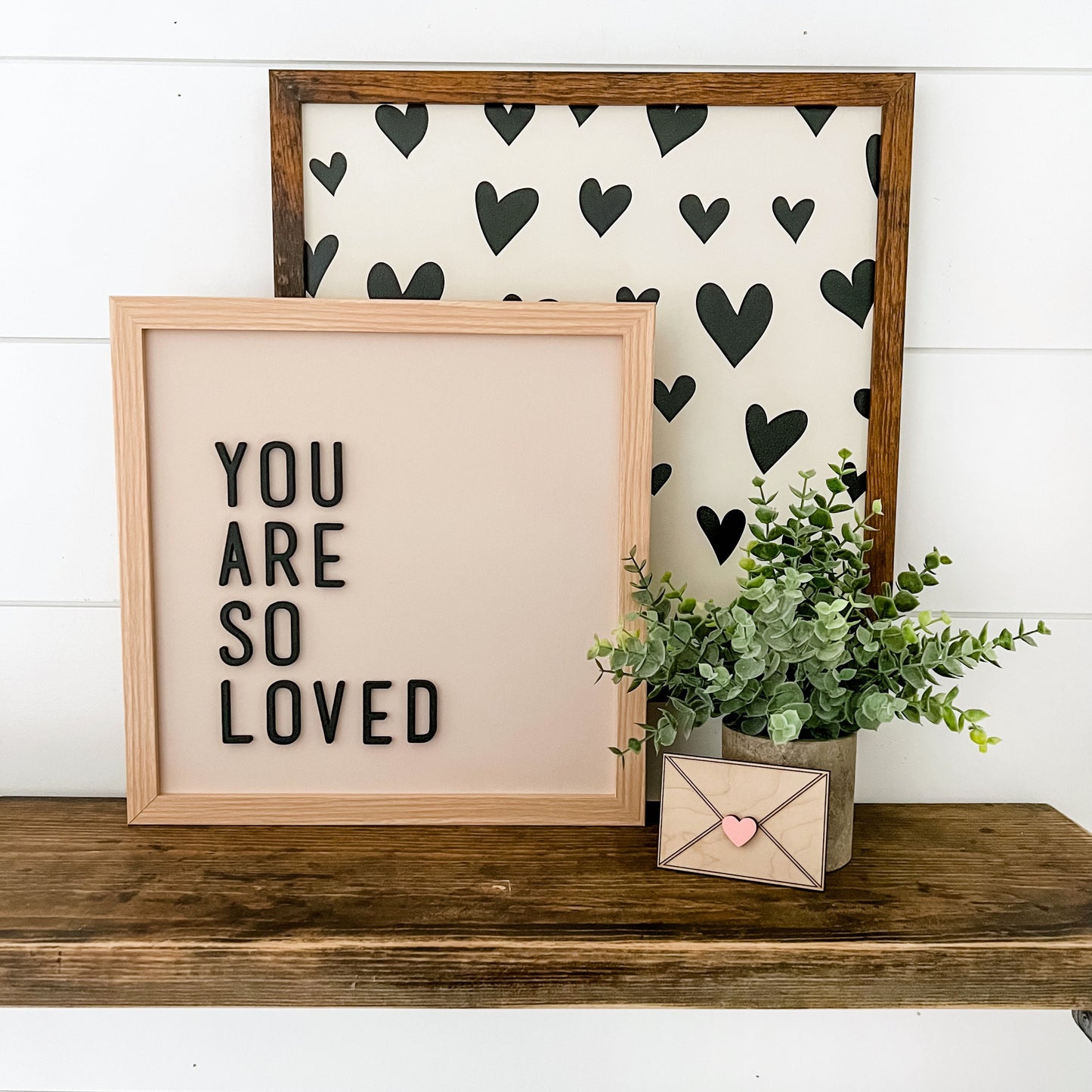 You Are So Loved Saying Wood Sign