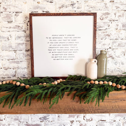 Longing to Fell Home Inspirational Quote Sign