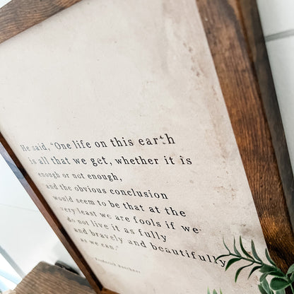 One Life Inspirational Quote Wood Sign