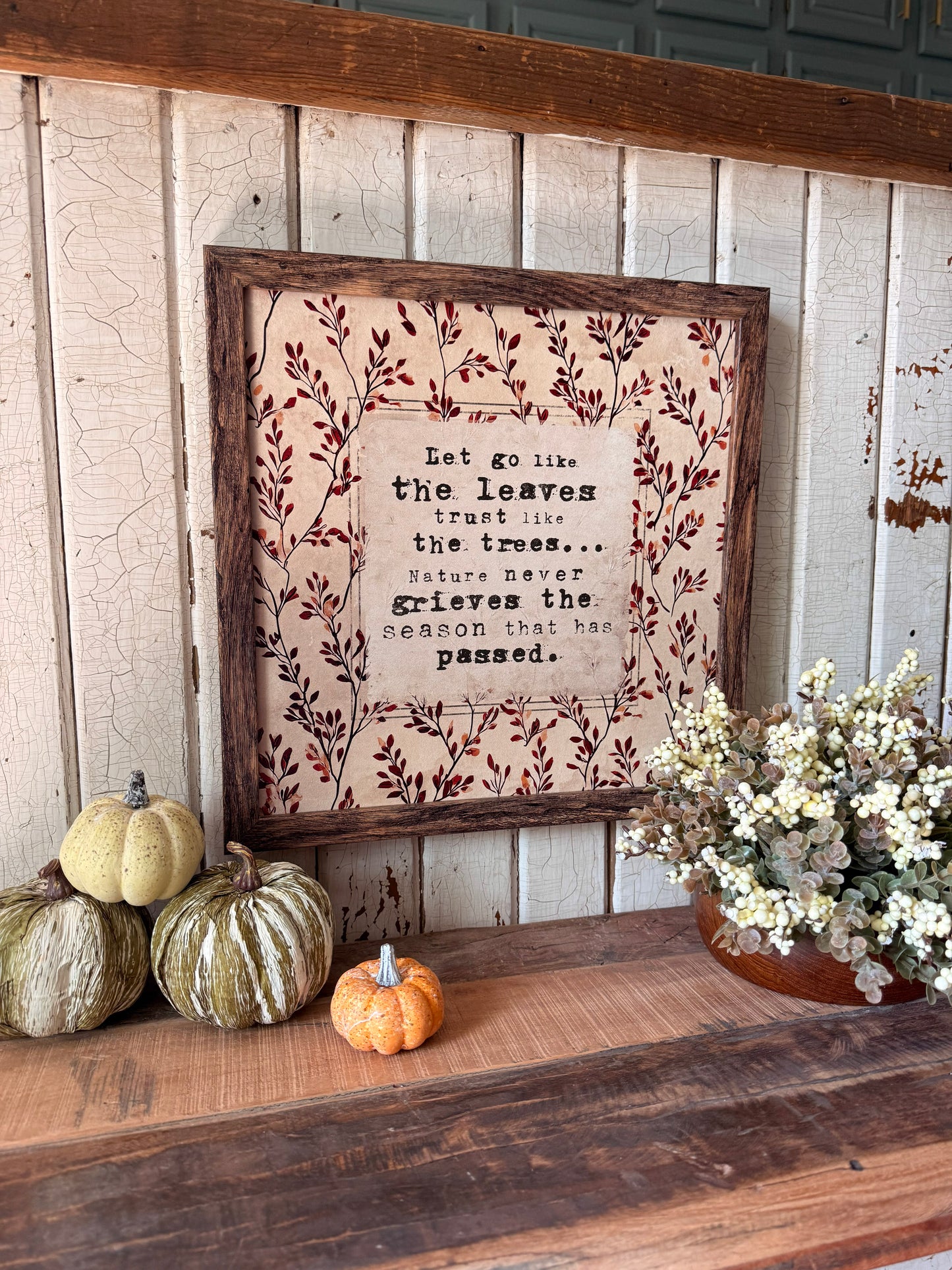 Let Go Like the Leaves Quote Print Wood Sign