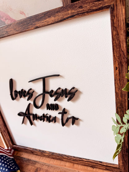 Loves Jesus & America Too Laser Cut Wood Sign