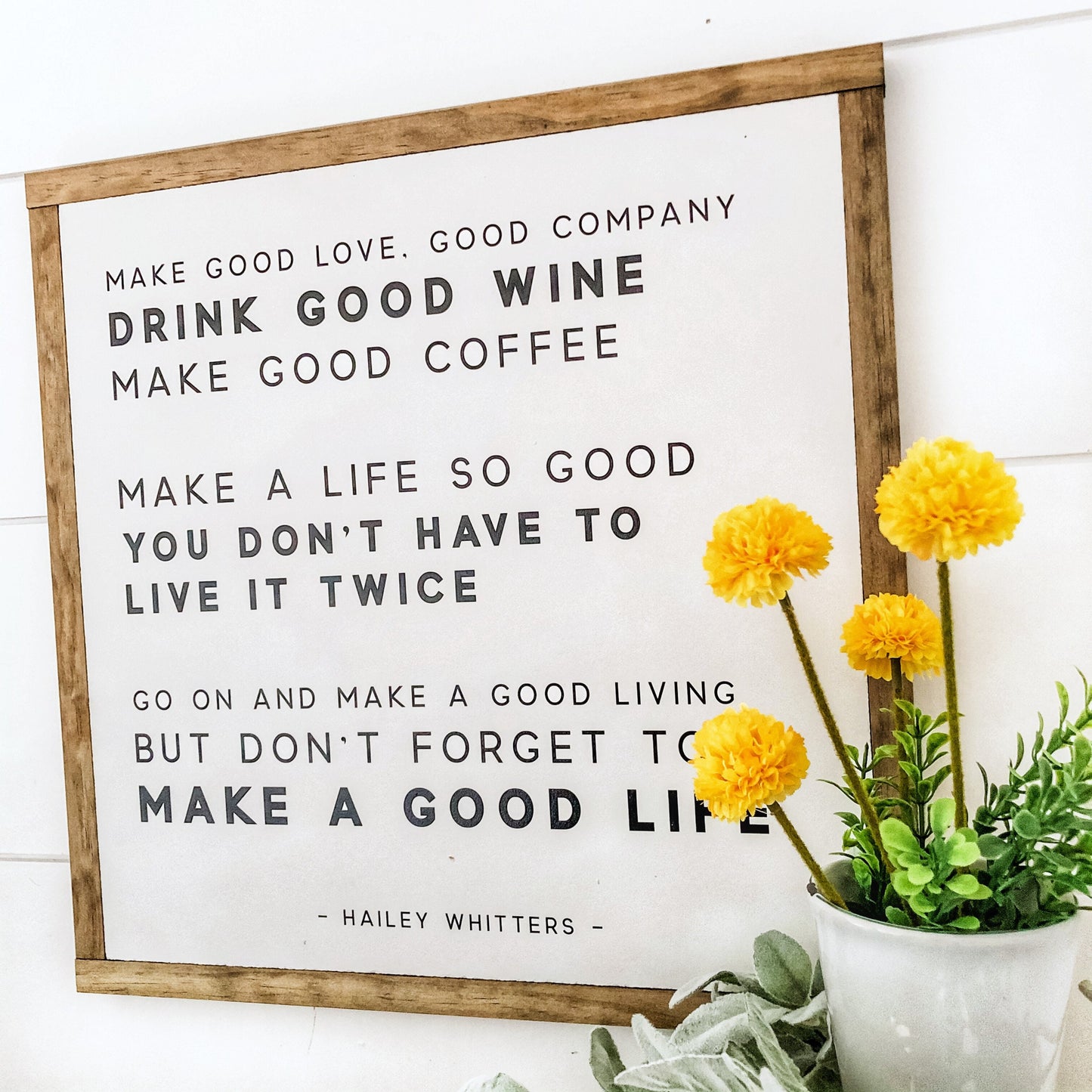 Drink Good Wine Quote Wood Sign