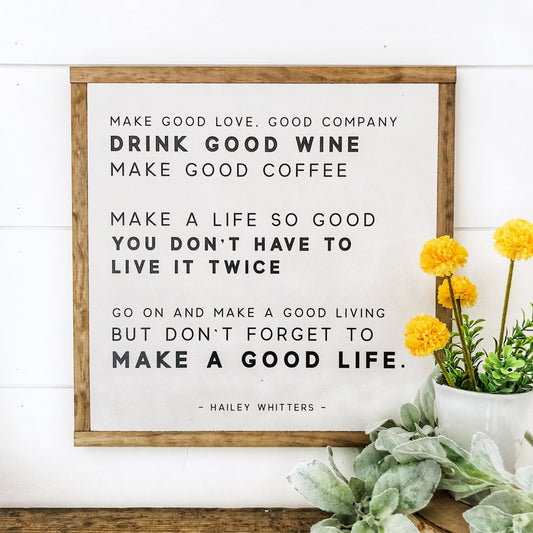 Drink Good Wine Quote Wood Sign