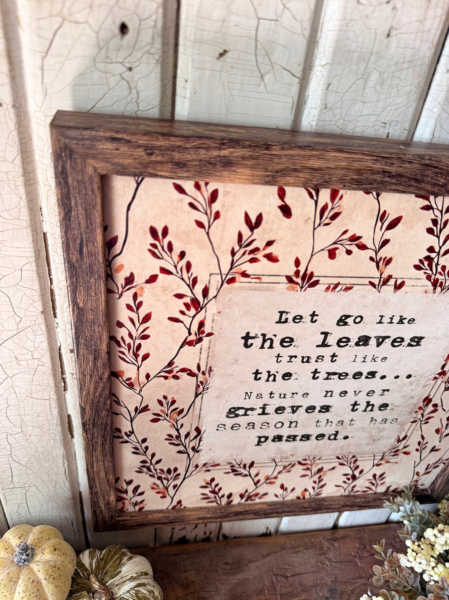 Let Go Like the Leaves Quote Print Wood Sign