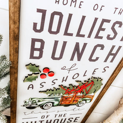 Jolliest Bunch of Assholes Christmas Sign