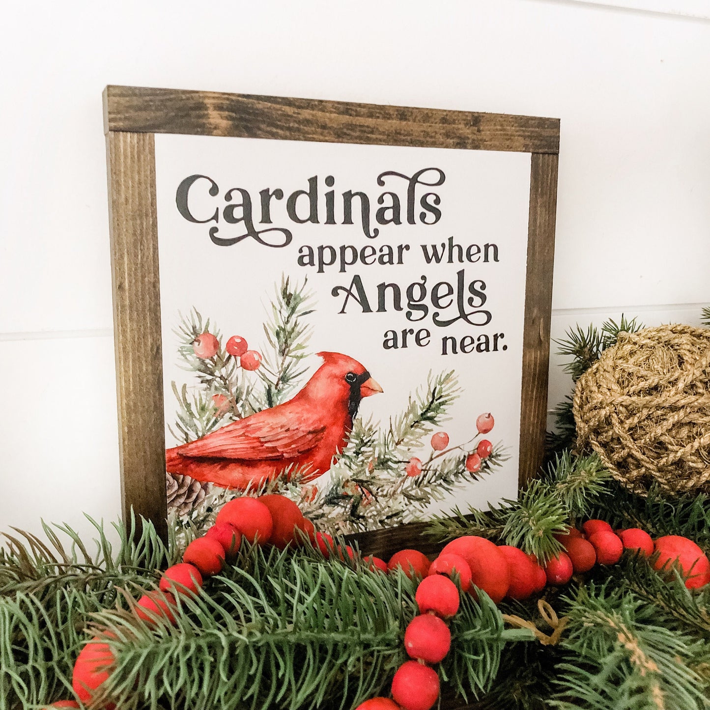 Cardinals Appear Angels Are Near Wood Sign