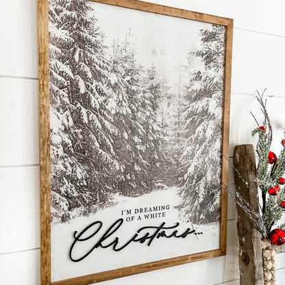 Dreaming of a White Christmas Wood Sign