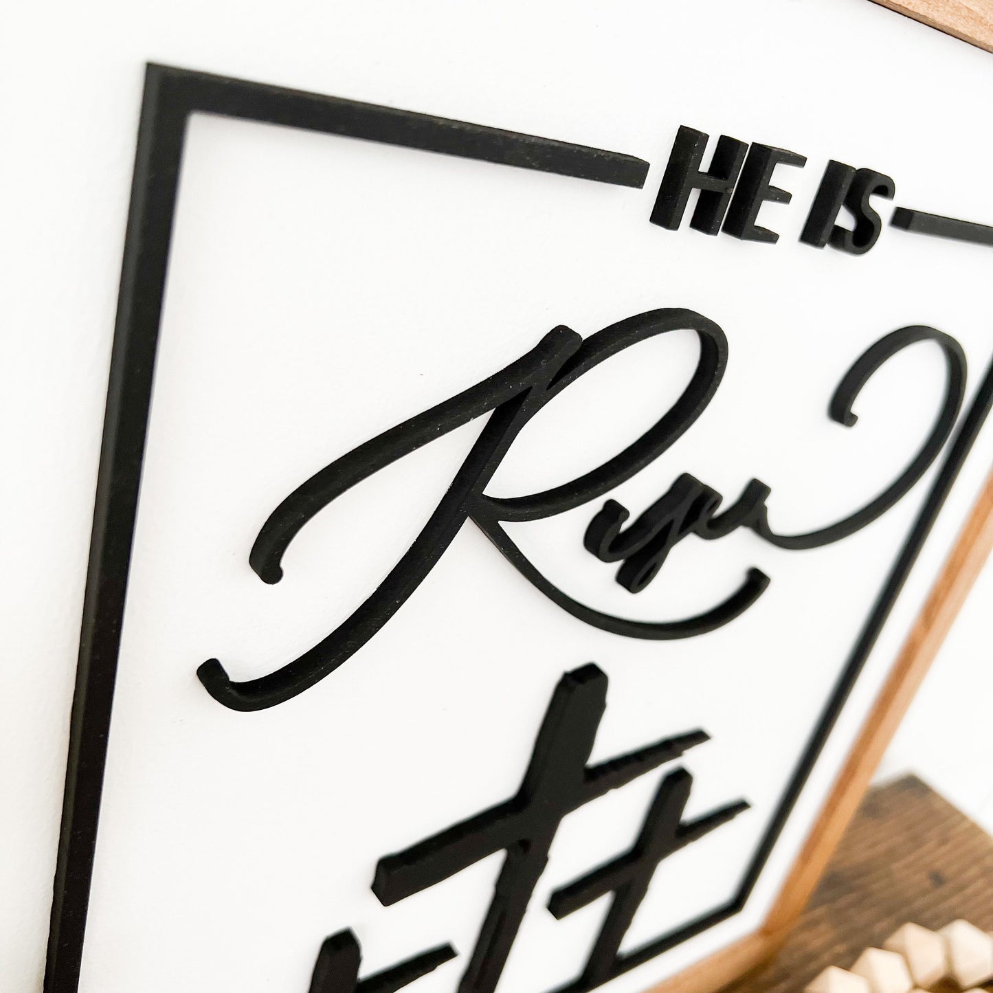 He Is Risen Laser Cut Sign