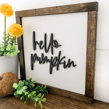 Hello Pumpkin Fall Wood Sign