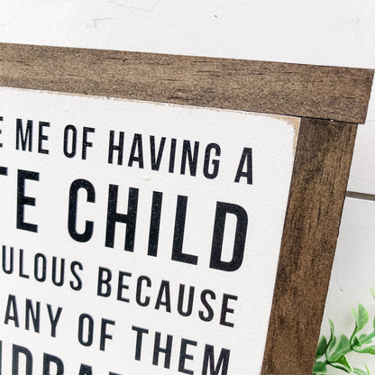 Favorite Child Funny Wood Sign