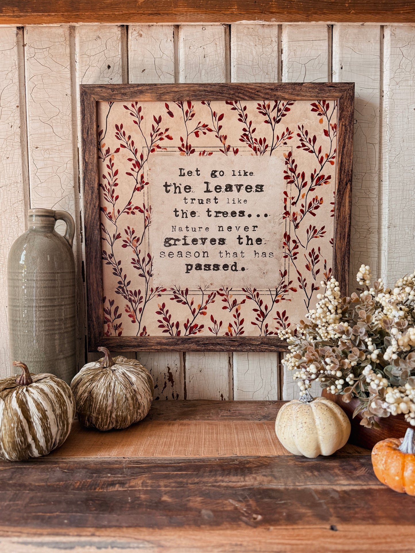 Let Go Like the Leaves Quote Print Wood Sign