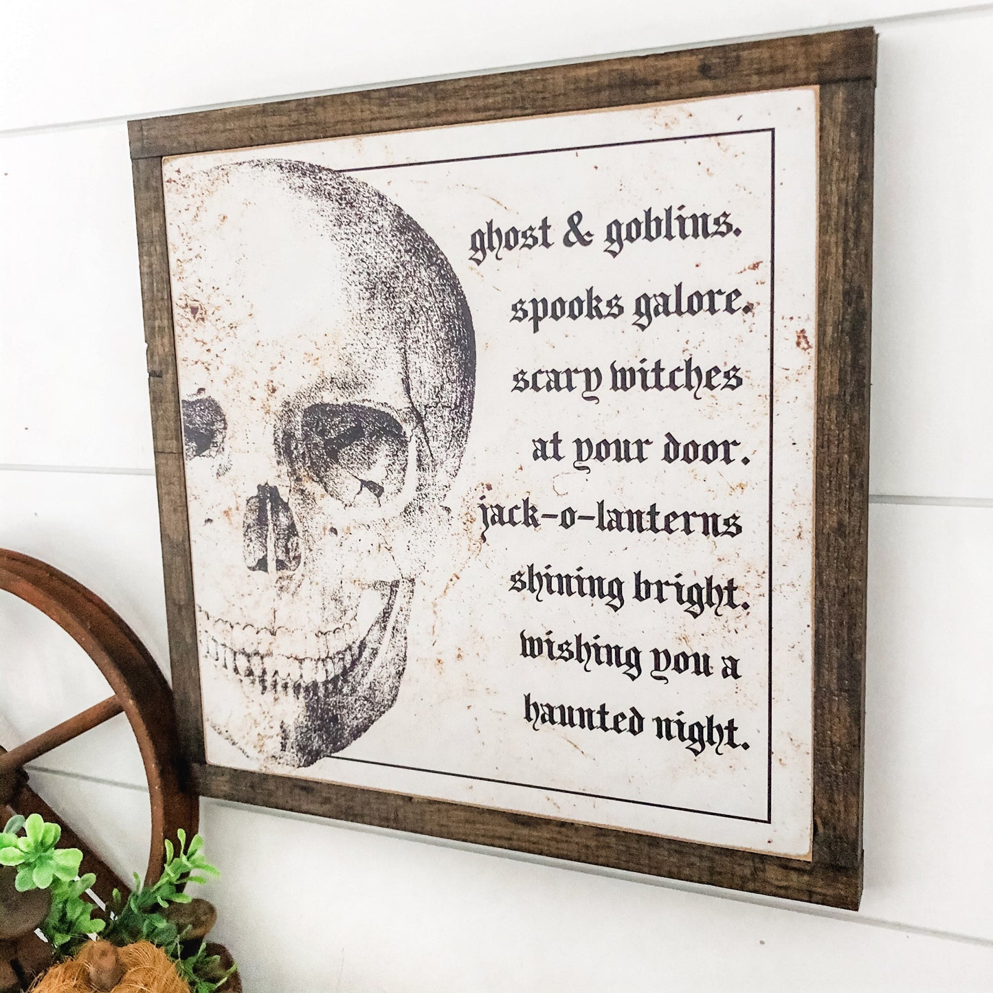 Halloween Skull Sign with Saying Wood Sign