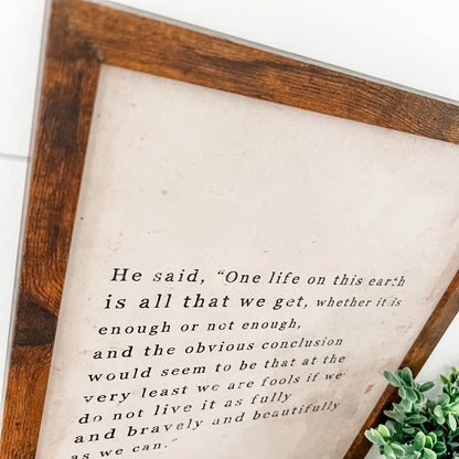 One Life Inspirational Quote Wood Sign