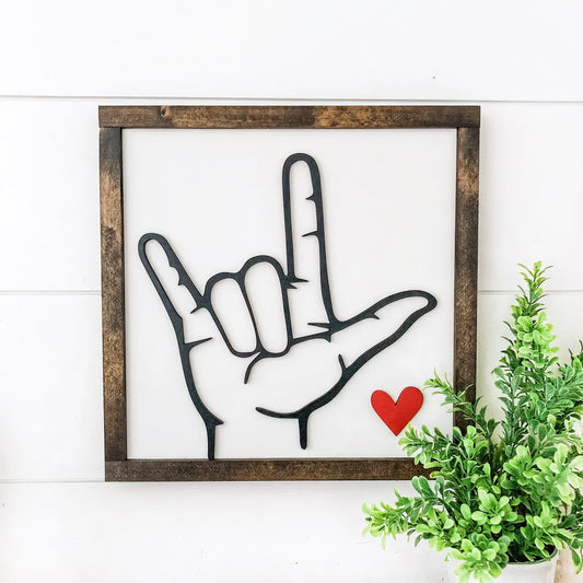 I Love You Hand Wood Sign