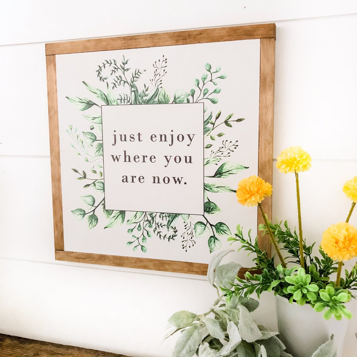 Just Enjoy Now Inspiration Quote Sign