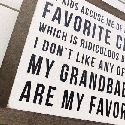 Favorite Child Funny Wood Sign