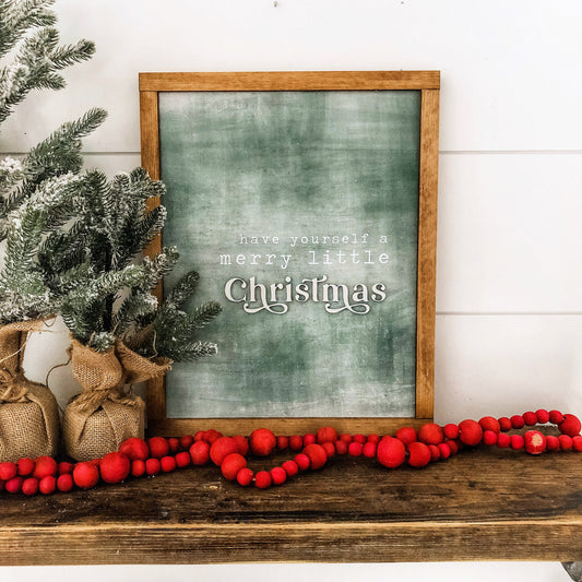 Have Yourself a Merry Little Christmas Green Chalkboard Background Sign