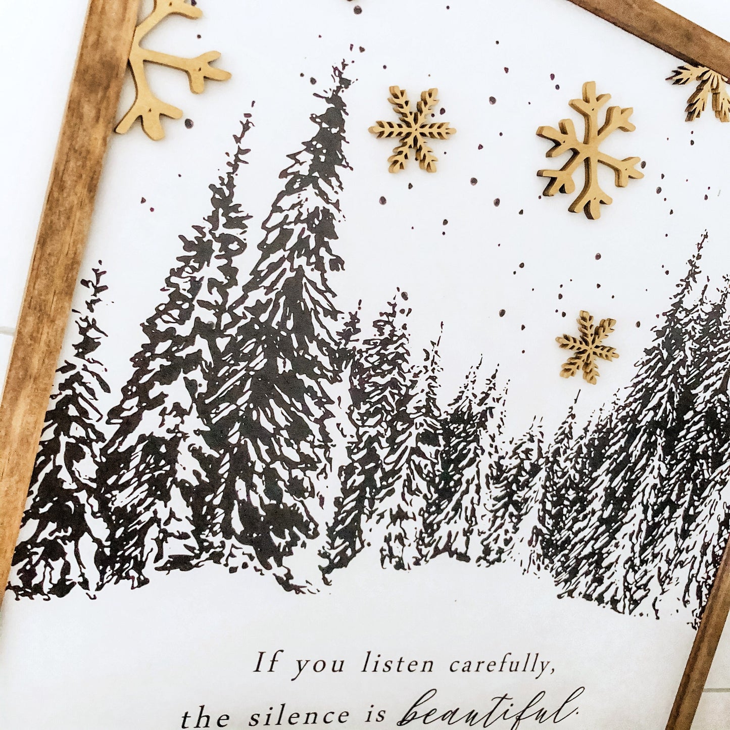 Silence is Beautiful Winter Wood Sign