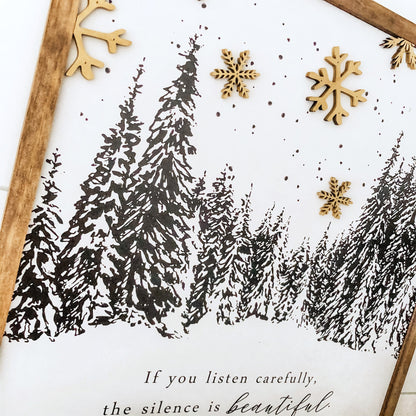 Silence is Beautiful Winter Wood Sign