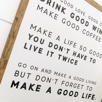 Drink Good Wine Quote Wood Sign