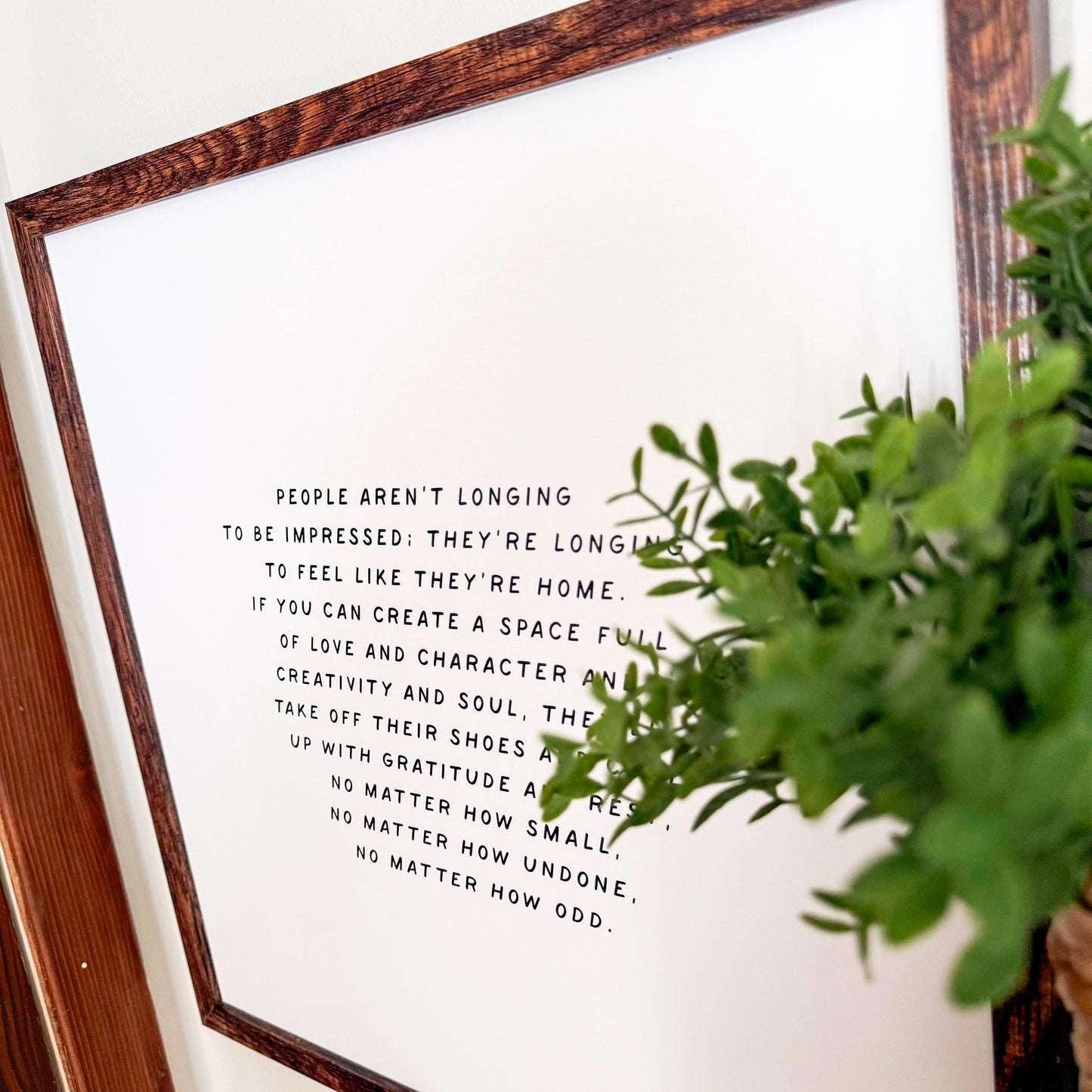 Longing to Fell Home Inspirational Quote Sign