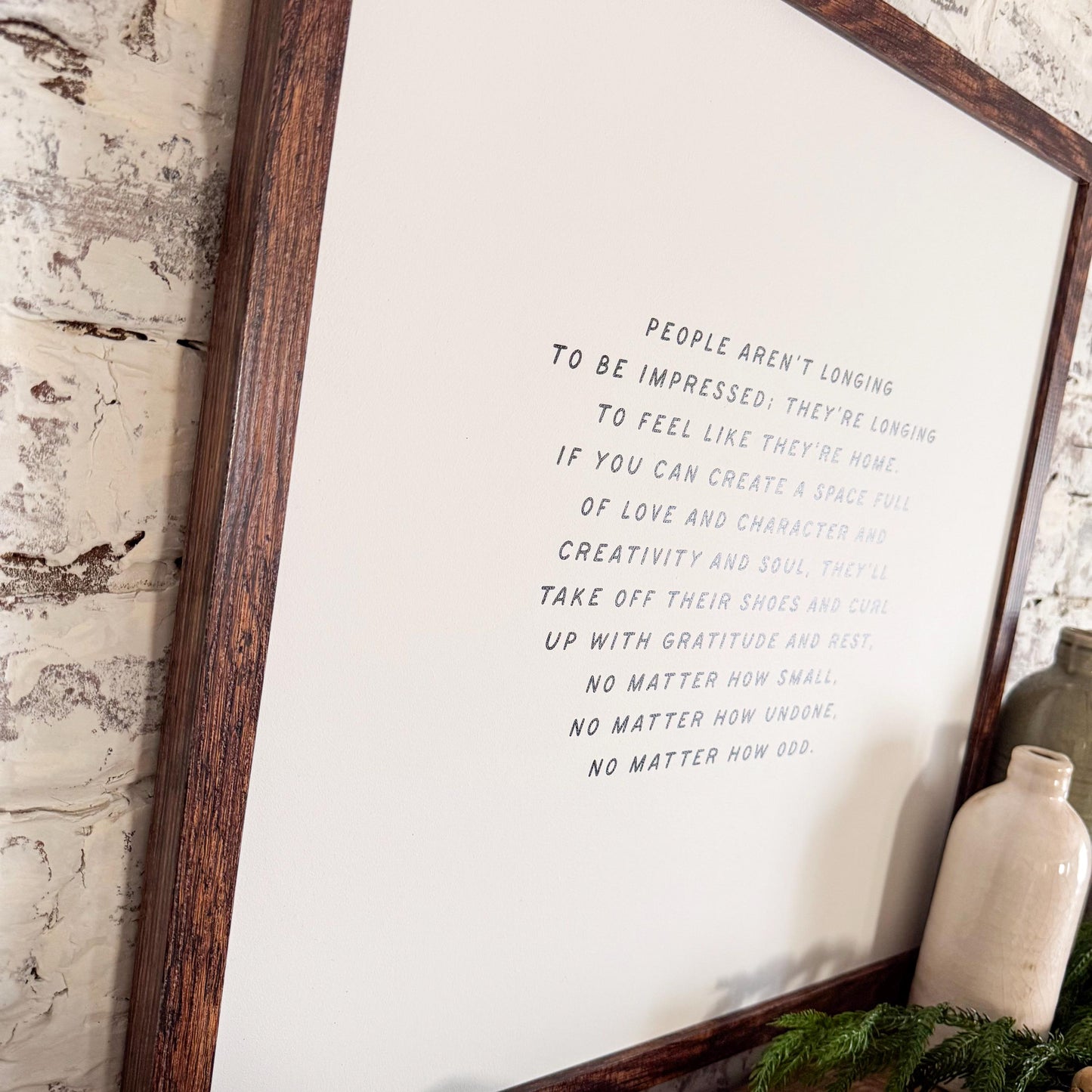 Longing to Fell Home Inspirational Quote Sign