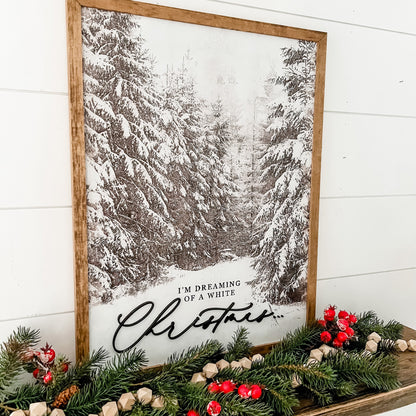 Dreaming of a White Christmas Wood Sign