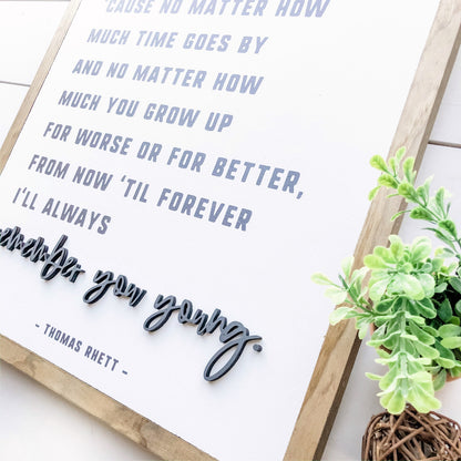 Thomas Rhett Remember You Young Wood Sign